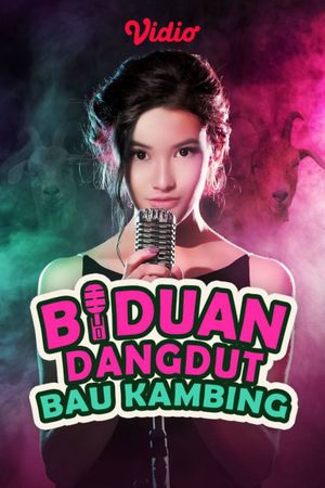 Biduan Dangdut Bau Kambing's poster