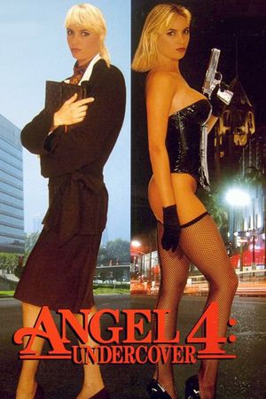 Angel 4: Undercover's poster
