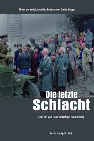 Die letzte Schlacht's poster