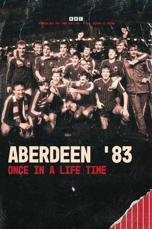 Aberdeen '83: Once in a Lifetime's poster image