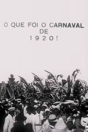 What Was the Carnival of 1920!'s poster