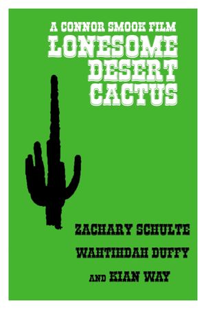 Lonesome Desert Cactus's poster