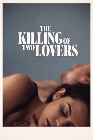 The Killing of Two Lovers's poster
