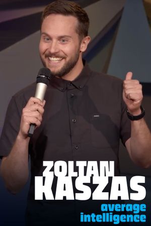 Zoltan Kaszas: Average Intelligence's poster