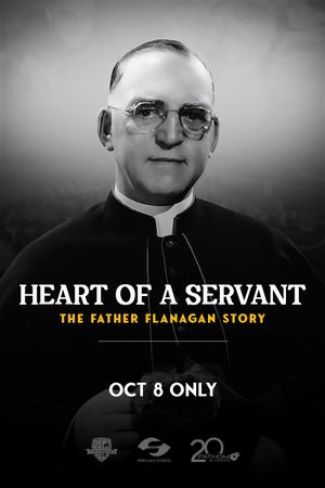 Heart of a Servant: The Father Flanagan Story's poster