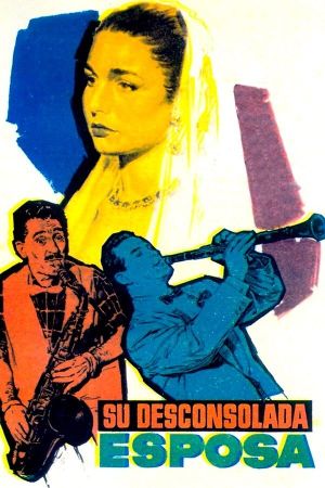 Su desconsolada esposa's poster