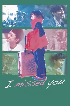 I Missed You's poster