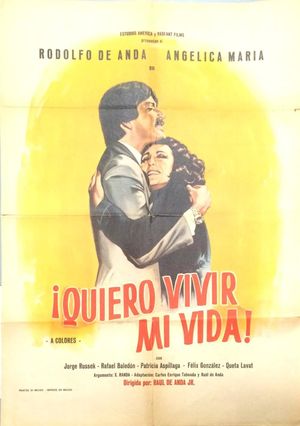 ¡Quiero vivir mi vida!'s poster