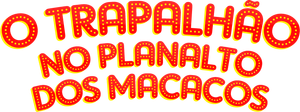 O Trapalhão no Planalto dos Macacos's poster