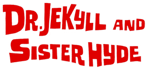 Dr Jekyll & Sister Hyde's poster