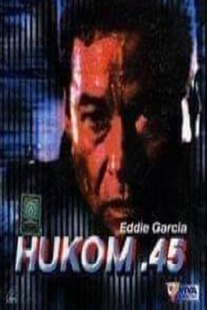Hukom .45's poster