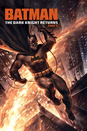 Batman: The Dark Knight Returns, Part 2's poster
