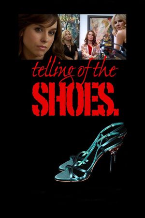 Telling of the Shoes's poster