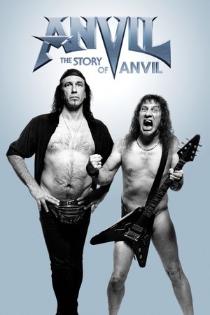 Anvil: The Story of Anvil's poster