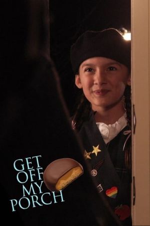 Get Off My Porch's poster
