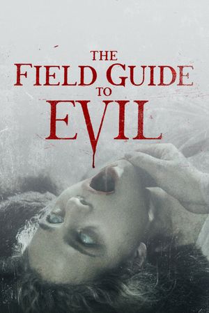 The Field Guide to Evil's poster