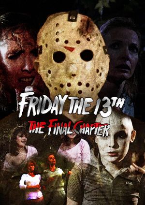 Friday the 13th: The Final Chapter's poster
