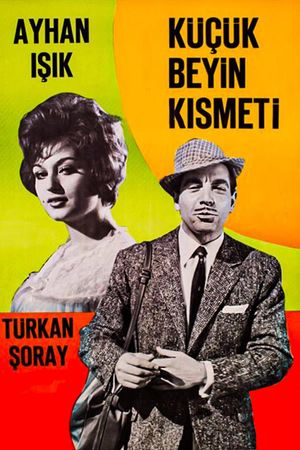 Küçük beyin kismeti's poster