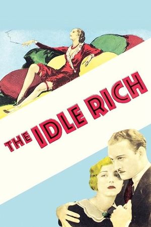 The Idle Rich's poster