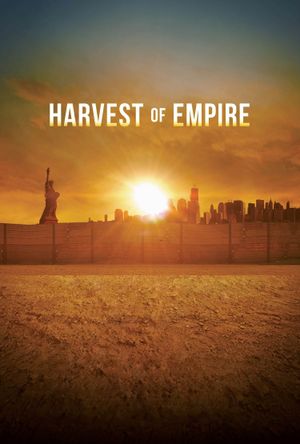 Harvest of Empire's poster image