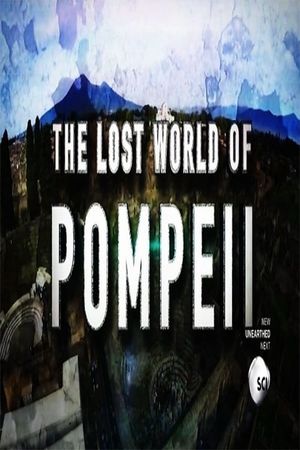 Lost World Of Pompeii's poster