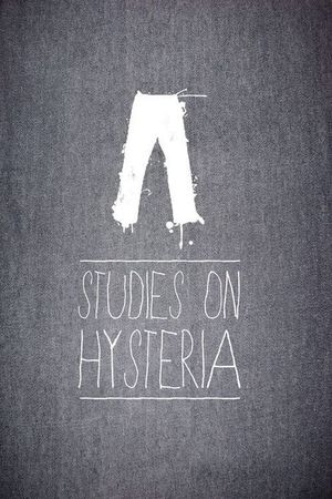 Studies on Hysteria's poster