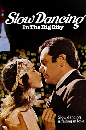 Slow Dancing in the Big City's poster