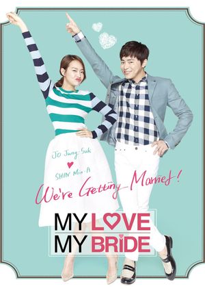 My Love, My Bride's poster