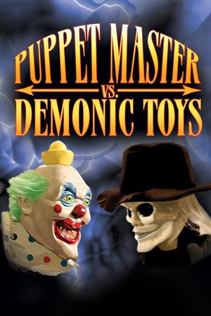 Puppet Master vs Demonic Toys's poster