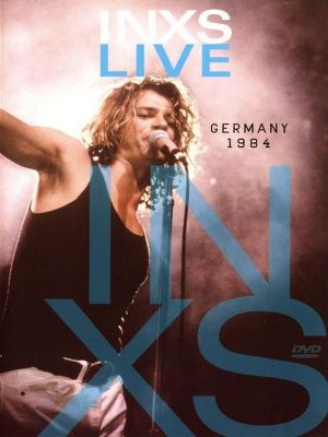 INXS: Live Germany 1984's poster