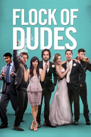 Flock of Dudes's poster