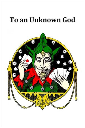 To an Unknown God's poster