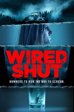 Wired Shut's poster