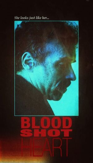 Bloodshot Heart's poster