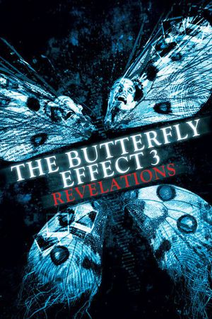 The Butterfly Effect 3: Revelations's poster