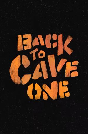 Back To Cave One's poster