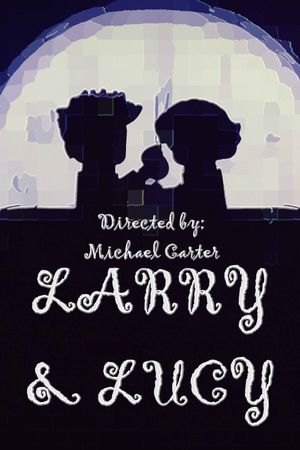Larry & Lucy's poster