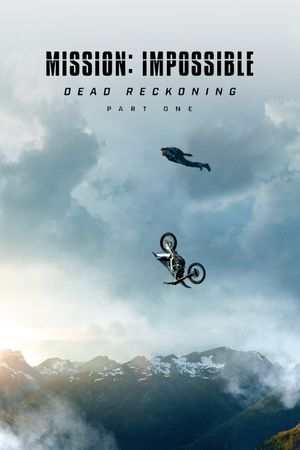 Mission: Impossible - Dead Reckoning Part One's poster