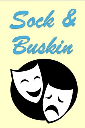 Sock and Buskin's poster