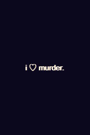 I Heart Murder's poster
