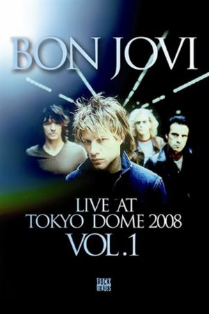 Bon Jovi | Live at Tokyo Dome's poster