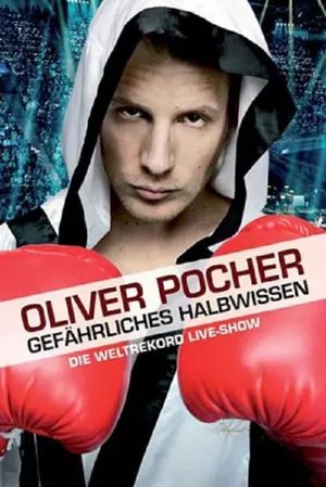 Oliver Pocher - Gefährliches Halbwissen's poster