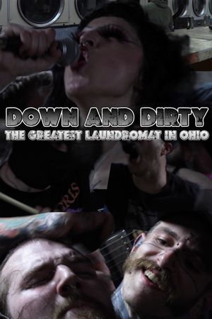 Down and Dirty: The Greatest Laundromat in Ohio's poster