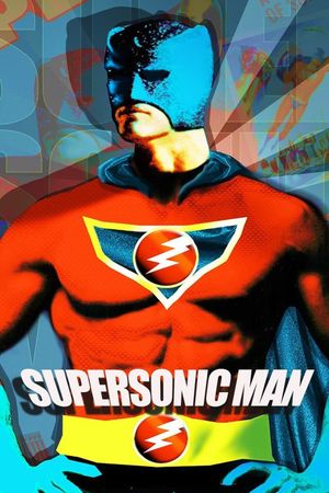 Supersonic Man's poster