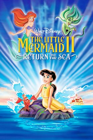 The Little Mermaid II: Return to the Sea's poster