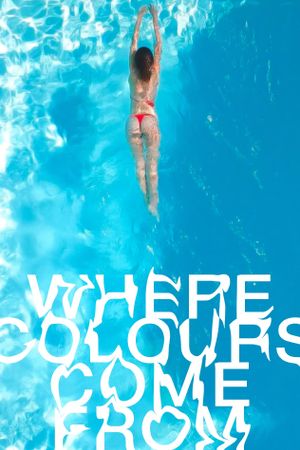 Where Colours Come From's poster