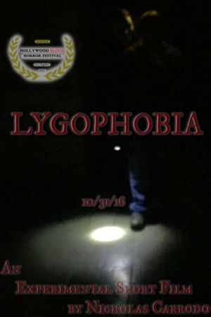 Lygophobia's poster