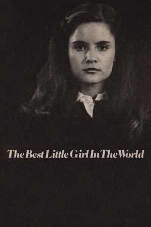 The Best Little Girl in the World's poster