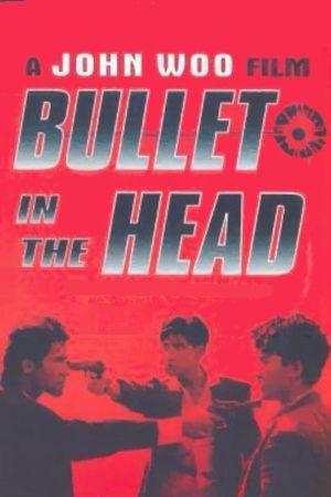Bullet in the Head's poster