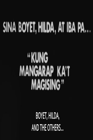 Si Boyet, Si Hilda atbp…'s poster